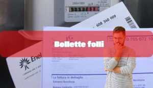 Bollette folli - fonte-Canva -+ansa - inchiostroverde.it