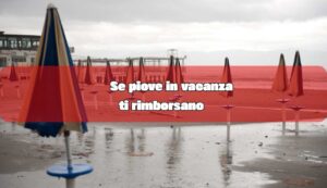 Se piove in vacanza ti rimborsano - fonte_Canva - inchiostroverde.it